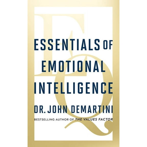 Essentials of Emotional Intelligence