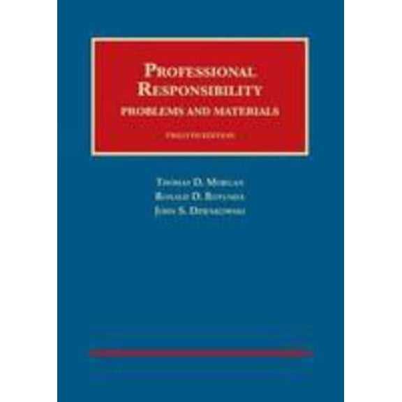 Pre-Owned Professional Responsibility, 12th (University Casebook Series) (Paperback) 1609303253 9781609303259