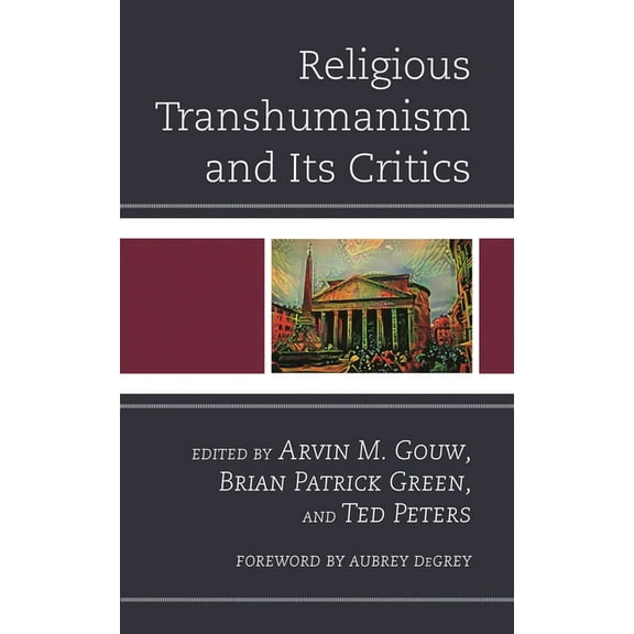 Religion and Science as a Critical Disco Religious Transhumanism and Its Critics, (Paperback)