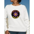 thumbnail image 2 of Never Stop Being You Sweatshirt Women -Smartprints Designs, Female XX-Large, 2 of 4