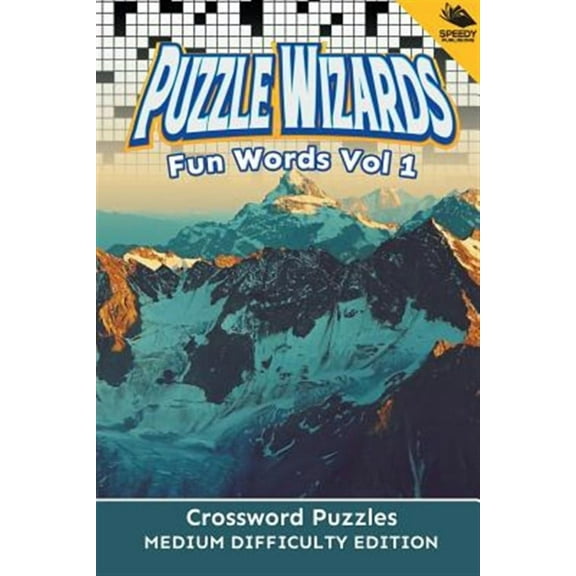 Puzzle Wizards Fun Words Vol 1: Crossword Puzzles Medium Difficulty Edition (Paperback)