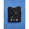 thumbnail image 3 of Stay Alive Tagline Sweatshirt Men -GoatDeals Designs, Male 4X-Large, 3 of 4
