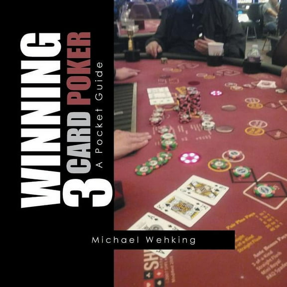 Winning 3 Card Poker: A Pocket Guide (Paperback)