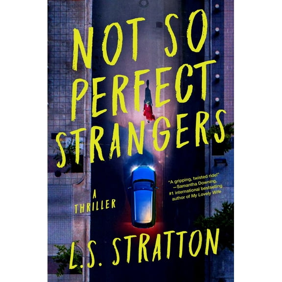 Not So Perfect Strangers (Paperback)