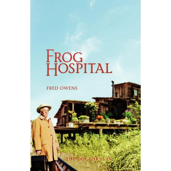 Frog Hospital (Paperback)
