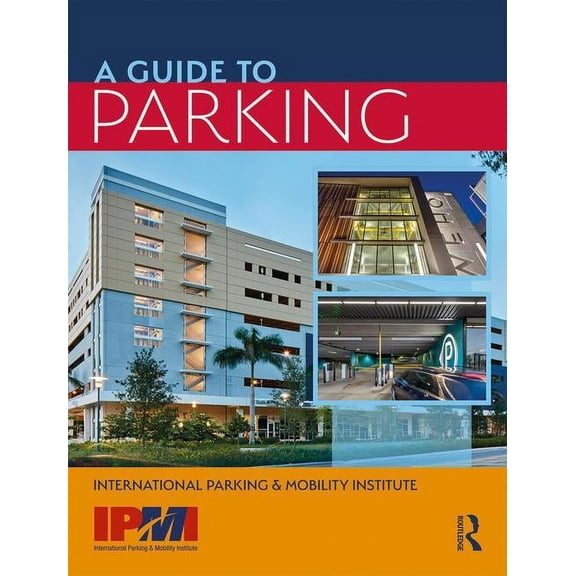A Guide to Parking, (Paperback)