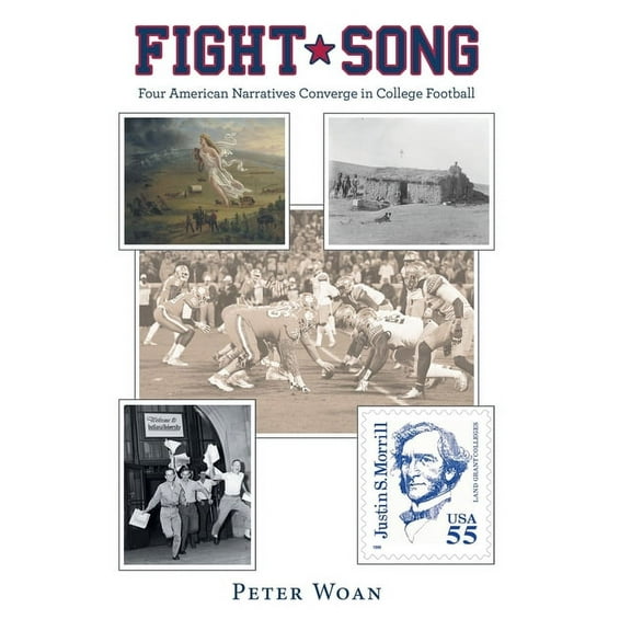 Fight Song: Four American Narratives Converge in College Football (Hardcover)