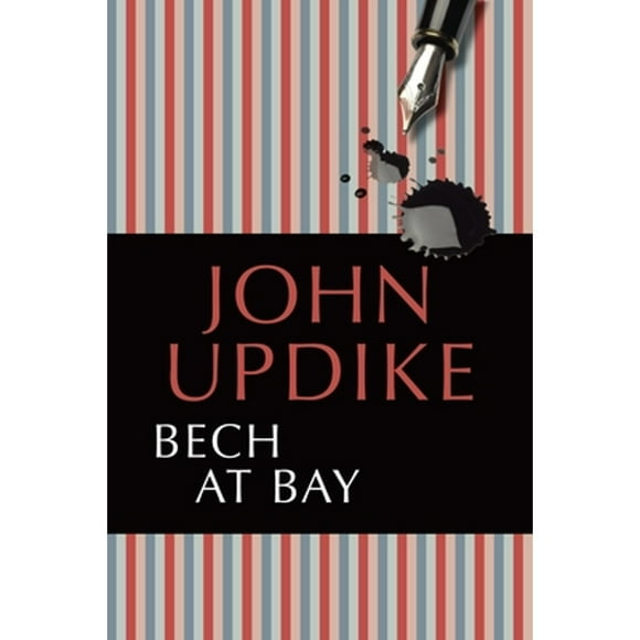 Pre-Owned Bech at Bay (Paperback 9780449004043) by John Updike