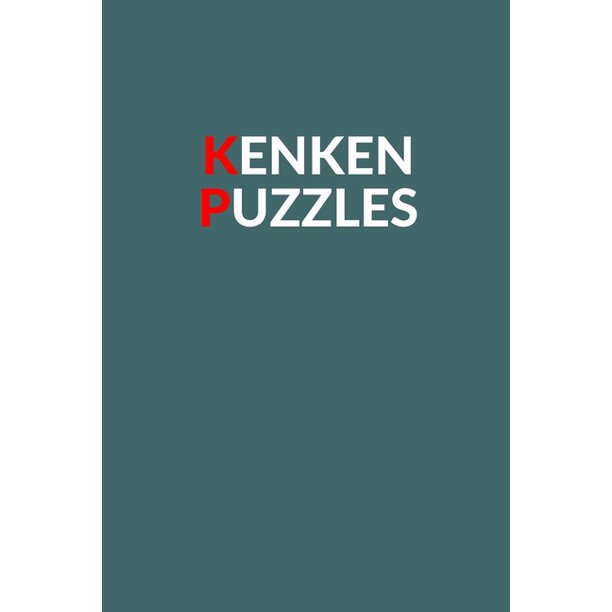 Kenken Puzzles The Ultimate Book of Kenken Puzzle (Paperback