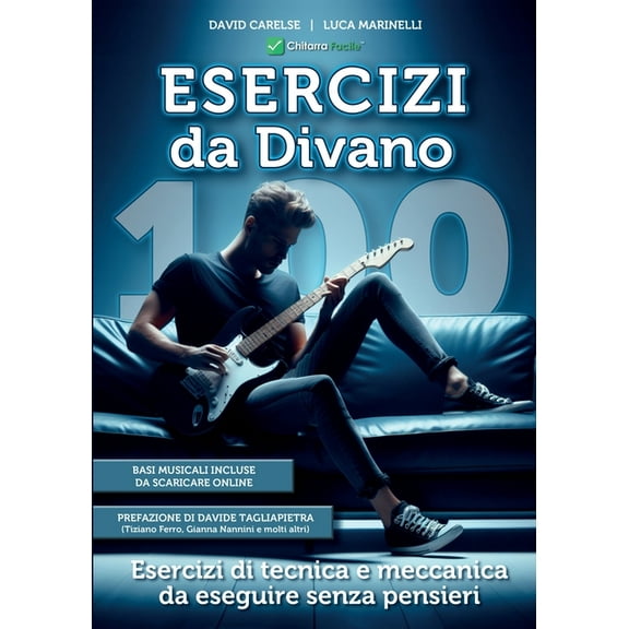100 Esercizi di Chitarra Da Divano, tecnica e meccanica per migliorare l'agilità delle dita, (Paperback)