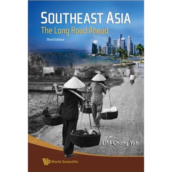 Pre-Owned Southeast Asia: Long Road (3ed) (Hardcover) by Yah Lim Chong