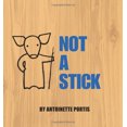 thumbnail image 3 of Not a Stick, 3 of 3