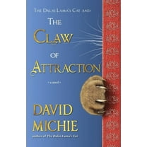 The Dalai Lama's Cat and the Claw of Attraction, (Paperback)