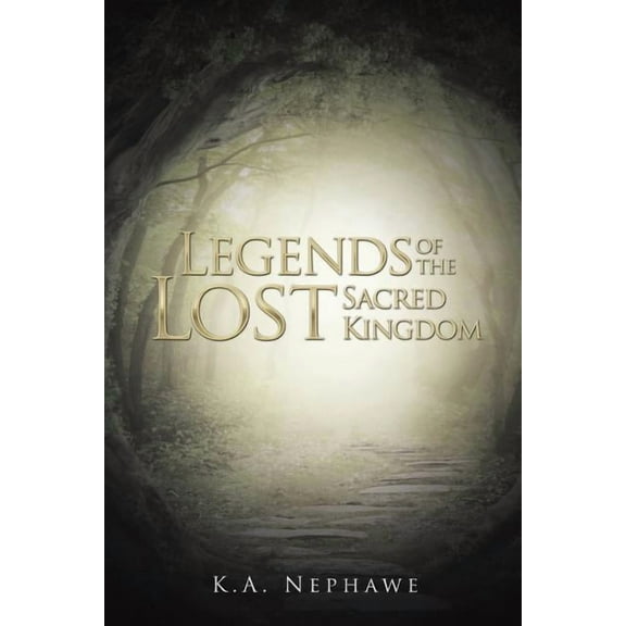 Legends of the Lost Sacred Kingdom