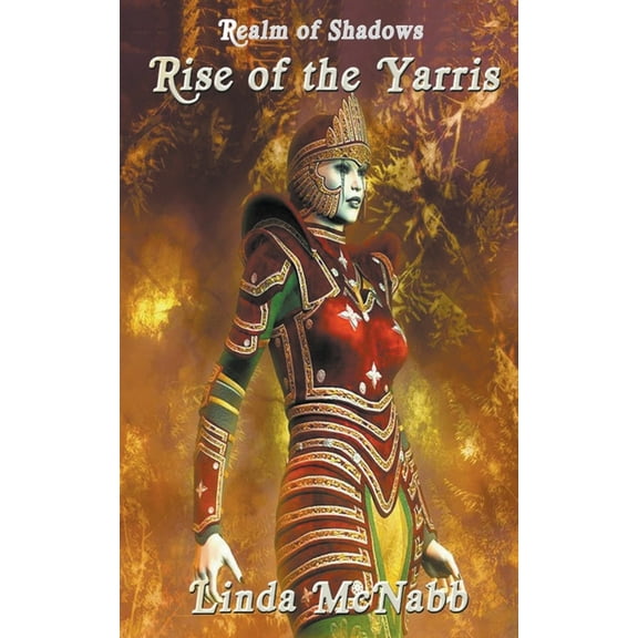 Realm of Shadows Rise of the Yarris, Book 3, (Paperback)