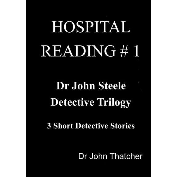 Dr. John Steele Detective Trilogy, (Paperback)