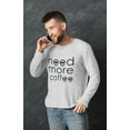 thumbnail image 3 of Old Glory Mens Need More Coffee Long Sleeve Graphic T Shirt, 3 of 6