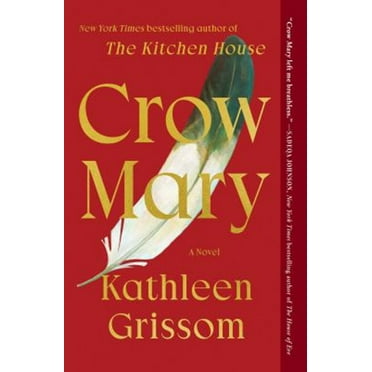 Pre-Owned Crow Mary : A Novel (Paperback) 9781476748481