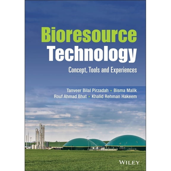 Bioresource Technology: Concept, Tools and Experiences, (Hardcover)