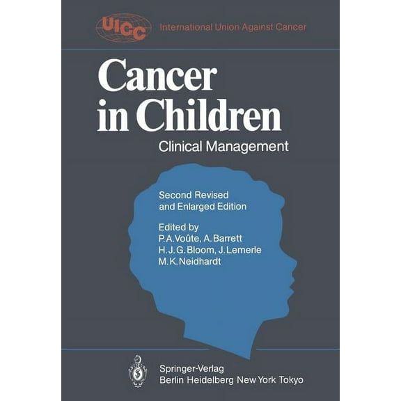 Uicc Current Treatment of Cancer Cancer in Children: Clinical Management, (Paperback)