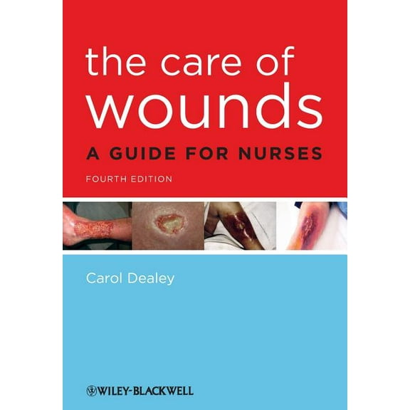 Care of Wounds 4e (Paperback)