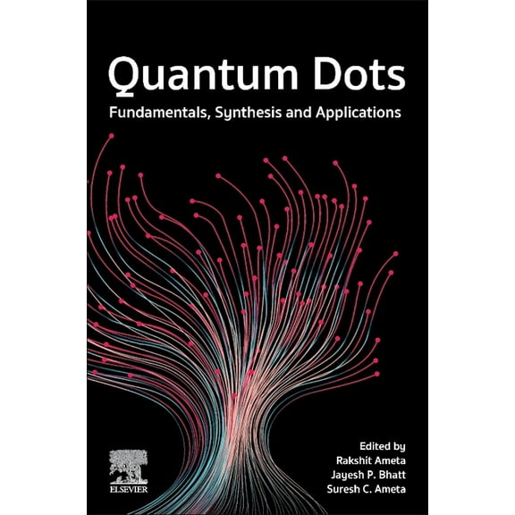 Quantum Dots: Fundamentals, Synthesis and Applications, (Paperback)