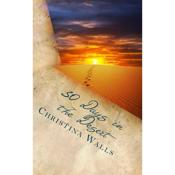 30 Days in the Desert (Paperback)