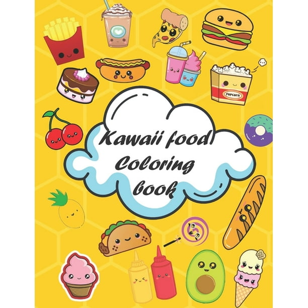 kawaii food coloring food coloring book containing 40 cute japanese style coloring pages for kids of all ages anime and manga coloring books paperback walmart com