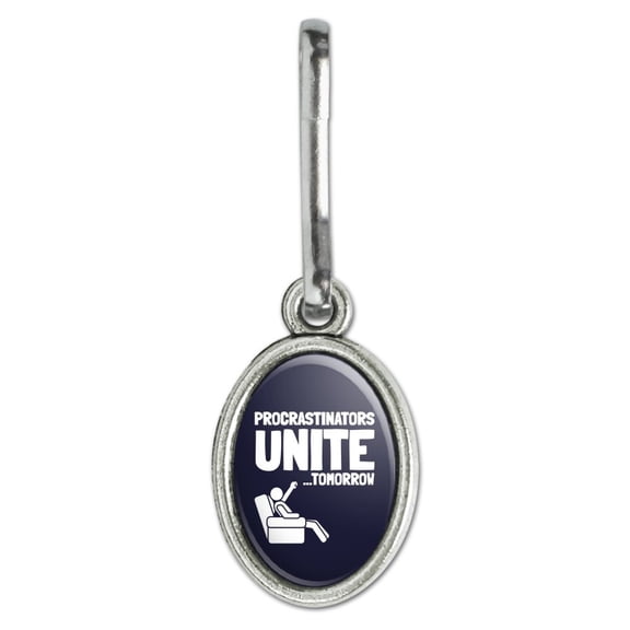 Procrastinators Unite Tomorrow Funny Antiqued Oval Charm Clothes Purse Suitcase Backpack Zipper Pull Aid