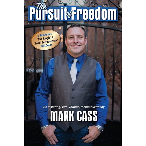 Memoirs The Pursuit Of Freedom: An Inspiring, Two-Volume, Memoir Series, Book 1, (Paperback)