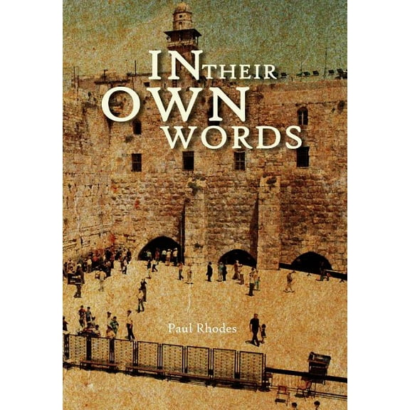 In Their Own Words (Hardcover)