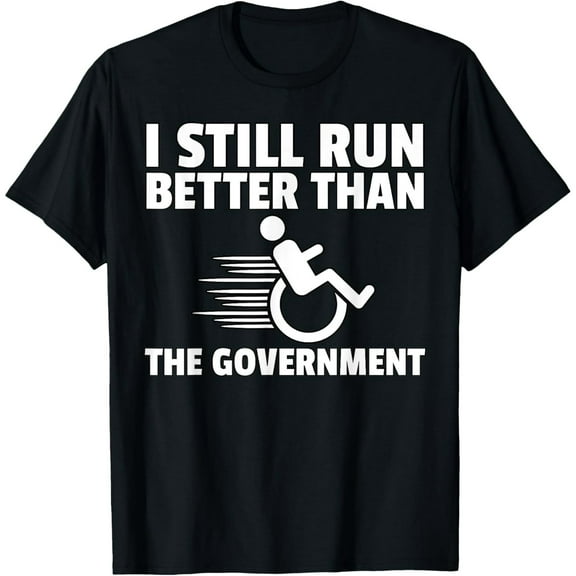 Wheelchair Disability Gift Funny Handicap T-Shirt men and women can wear, black, white, gifts