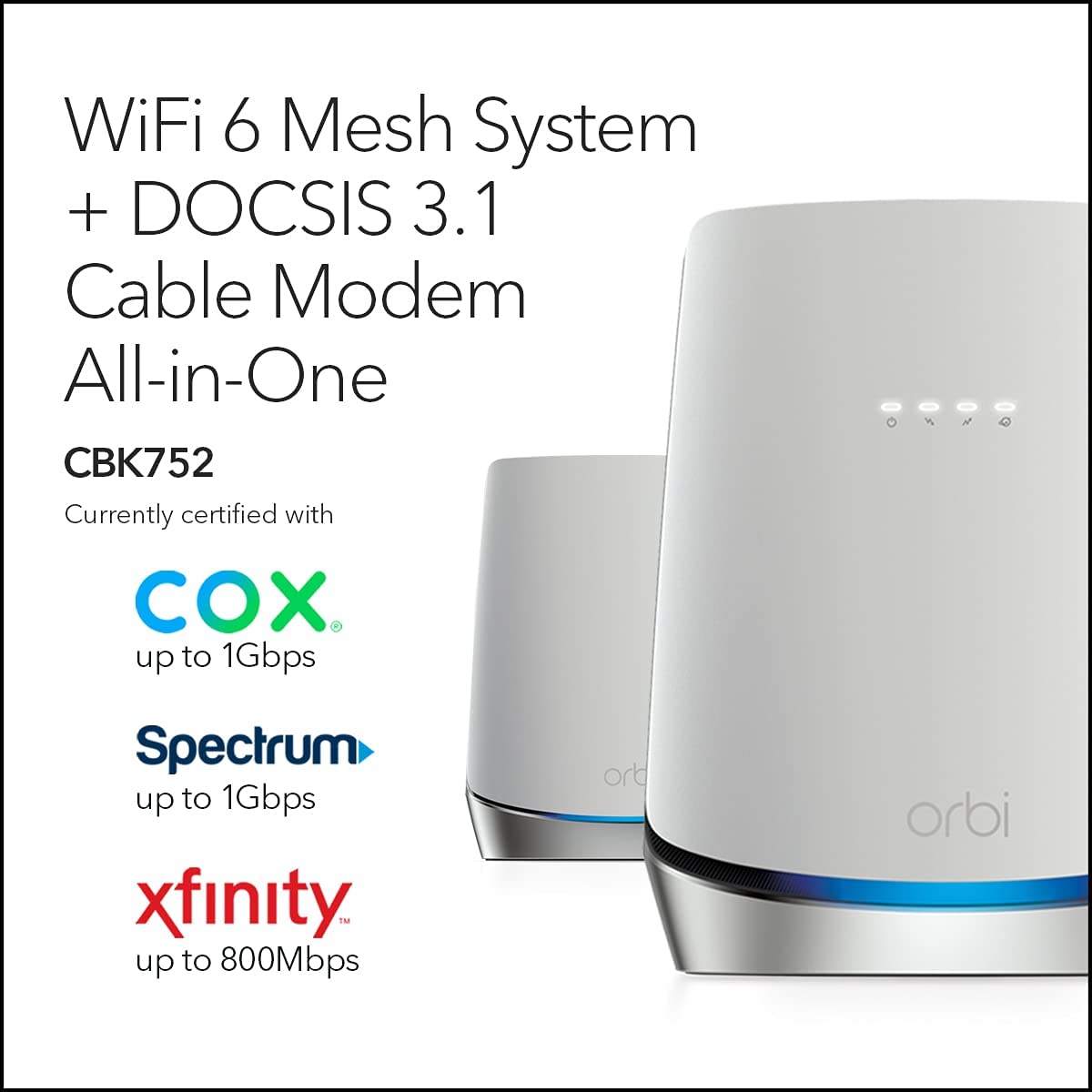 NETGEAR - Orbi AX4200 Tri-Band Mesh WiFi 6 System with DOCSIS 3.1 Cable Modem Router + 1 Satellite Extender, 4.2Gbps (CBK752) - image 3 of 6