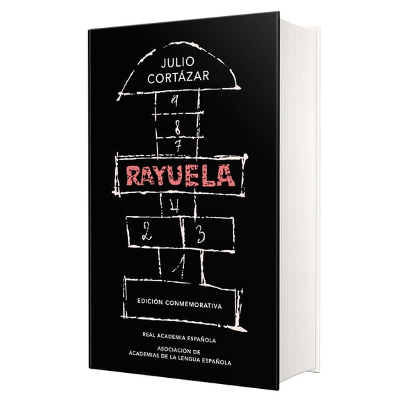 Edición Conmemorativa de la Rae y la Asa Rayuela (Edición Conmemorativa de la Rae Y La Asale) / Hopscotch. Commemorative Edition, (Hardcover)