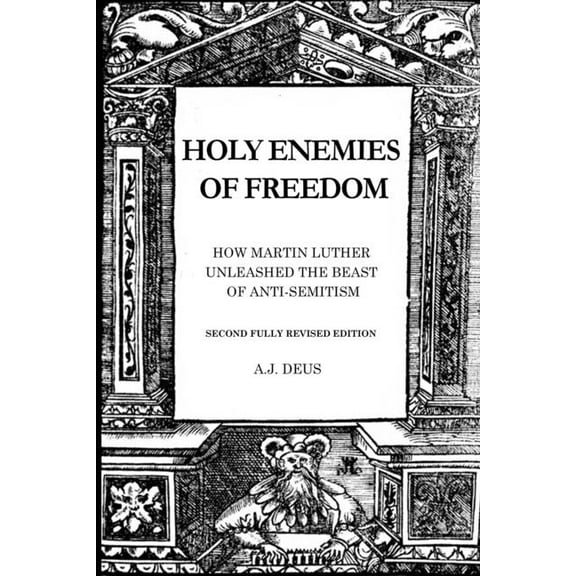 Holy Enemies of Freedom (Paperback)