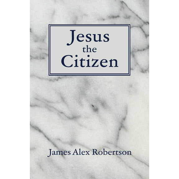 Jesus the Citizen, (Paperback)