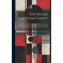 The Negro American Family (Hardcover)