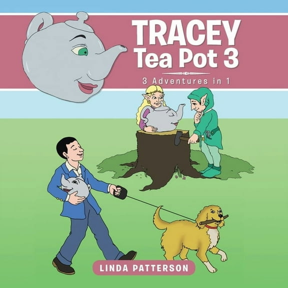 Tracey Tea Pot 3 : 3 Adventures in 1
