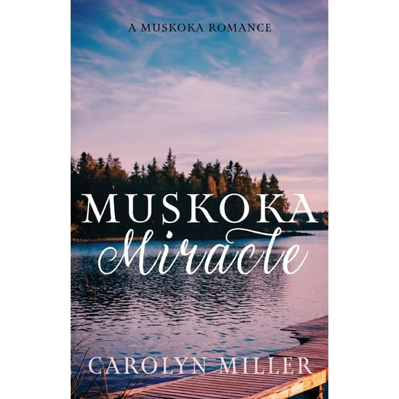 Muskoka Miracle, (Paperback)