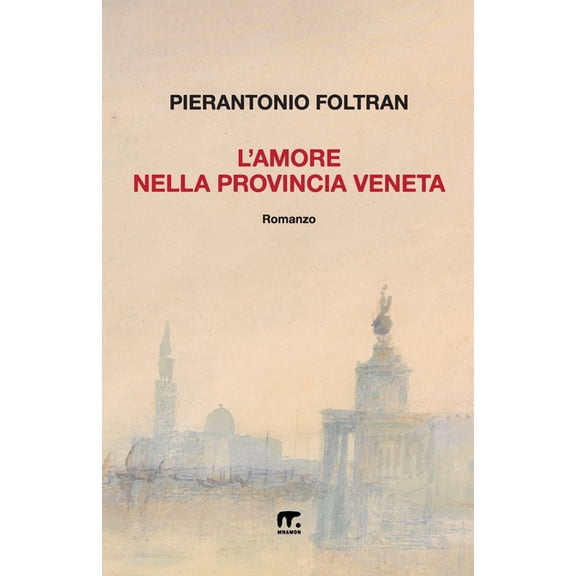 L'Amore Nella Provincia Veneta