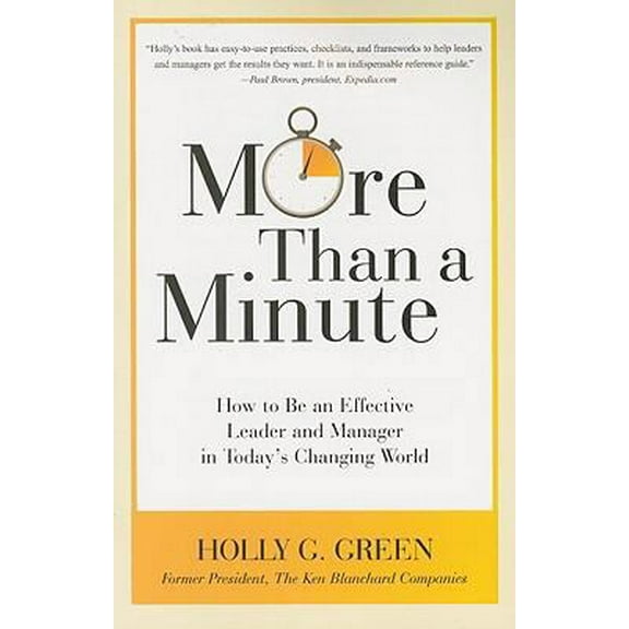 Pre-Owned More Than a Minute: How to Be an Effective Leader and Manager in Today's Changing World (Paperback) 1601630336 9781601630339