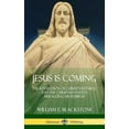 thumbnail image 3 of Jésus Vient: la Révélation du Retour du Christ, et les Événements Chrétiens Annonçant Sa Renaissance (Couverture Rigide), 3 of 3
