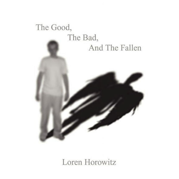 The Good, The Bad, And The Fallen, (Paperback)
