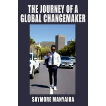 The Journey of a Global Changemaker, (Paperback)