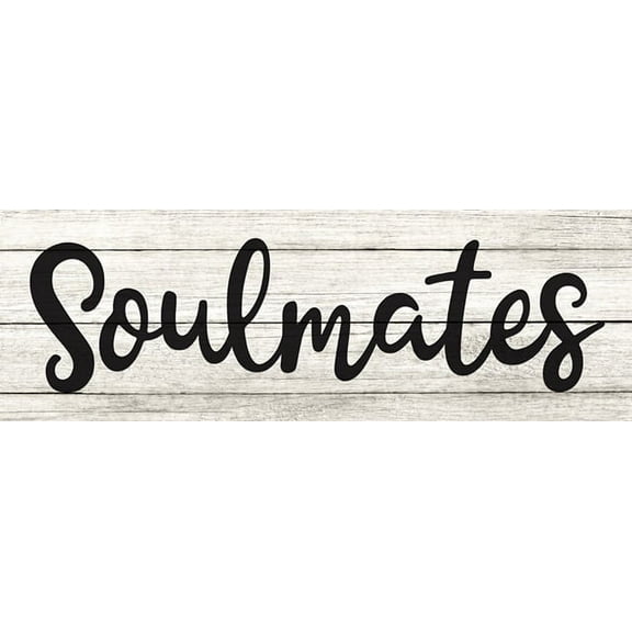 Soulmates Chic White Farmhouse Wood Sign Wall Décor Gift 6 x 18 Wood Sign B3-06180028115