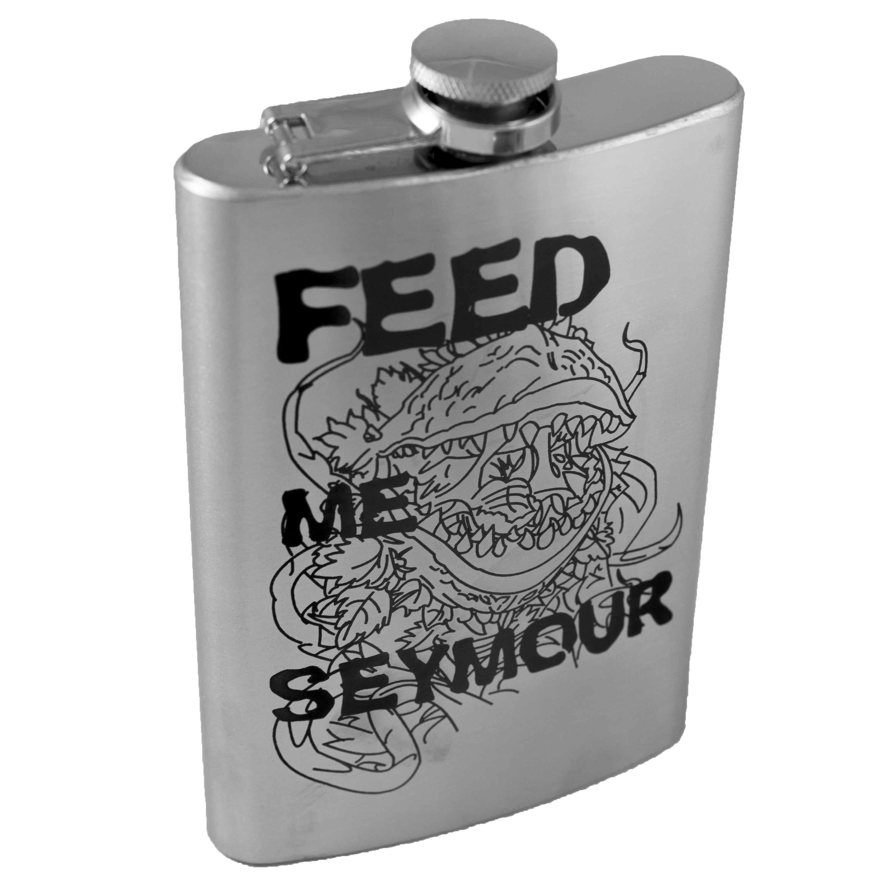 8oz Feed Me Seymour Stainless Steel Flask 8oz Feed Me Seymour Stainless Steel Flask
