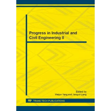 Progress in Industrial and Civil Engineering II: Selected, Peer Reviewed Papers from the 2013 2nd International Conference on Civil, Architectural and Hydraulic Engineering (Iccahe 2013), July 27-28,