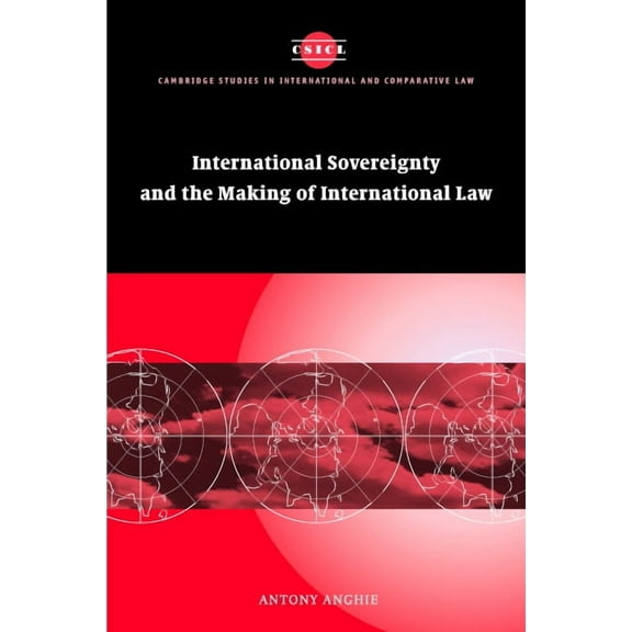 Cambridge Studies in International and C Imperialism, Sovereignty and the Making of International Law, Book 37, (Hardcover)