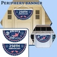 thumbnail image 6 of 35.43 x 17.72 Inch America 250th Birthday Semi Circle Banner for Parade and Town Celebration, Polyester Patriotic Event Decoration Flag, 6 of 6