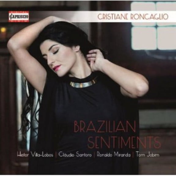 Cristiane Roncaglio - Brazilian Sentiments - Music & Performance - CD